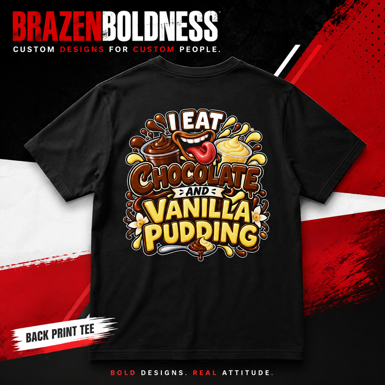 Chocolate and vanilla pudding shirt with funny back print design